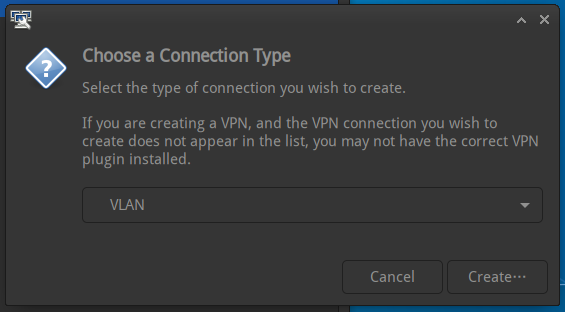 Linux Network Manager 创建 VLAN 网络